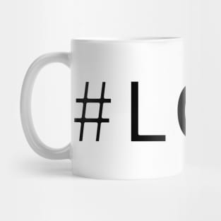 Love Motivation Inspiration Mug